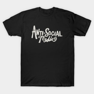 Anti-social Media T-Shirt